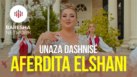 Aferdita Elshani Unaza DashnisË Official Music Video Youtube