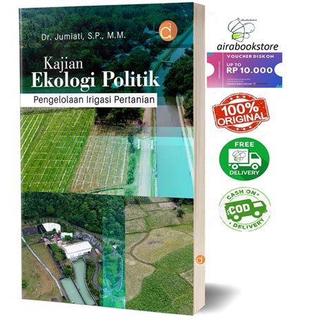 Jual Deepublish Buku Kajian Ekologi Politik Pengelolaan Irigasi