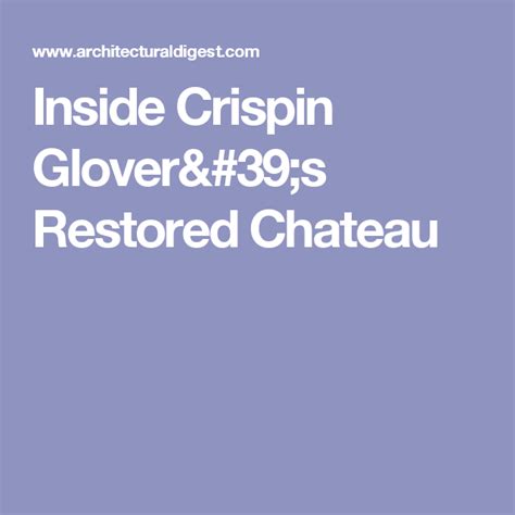 Inside Crispin Glovers House In The Czech Republic Restoration