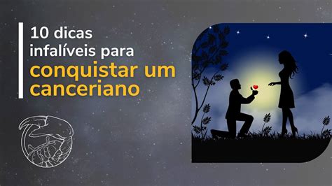 10 dicas infalíveis para conquistar um canceriano Luna Sideralis