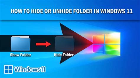 How To Hide Or Unhide Folder In Windows 11 How To Hide Your Personal