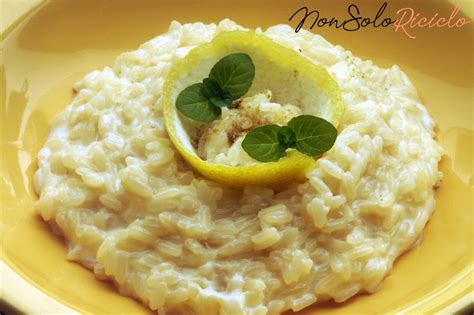 Risotto Al Limone Il Primo Cremoso E Profumato Di Fine Estate