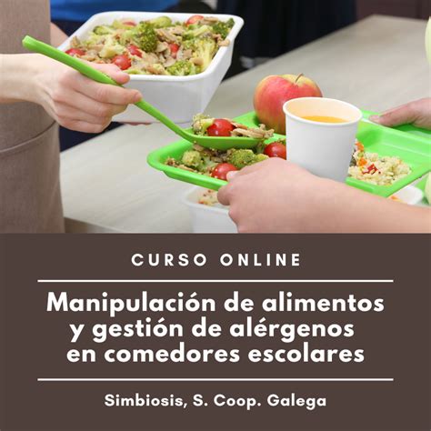 Curso Manipulación De Alimentos Y Gestión De Alérgenos En Comedores