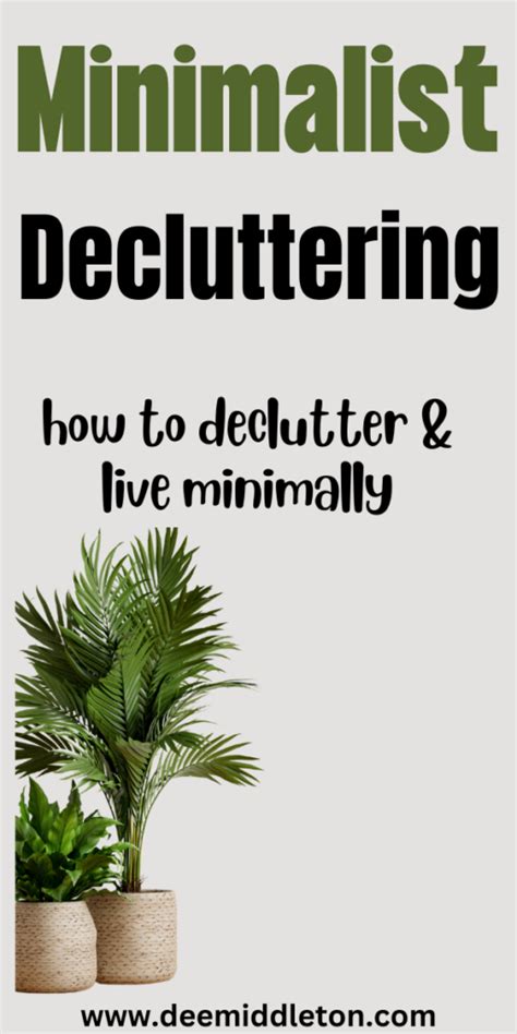 Minimalist Decluttering Method Simplify Your Life And Your Space