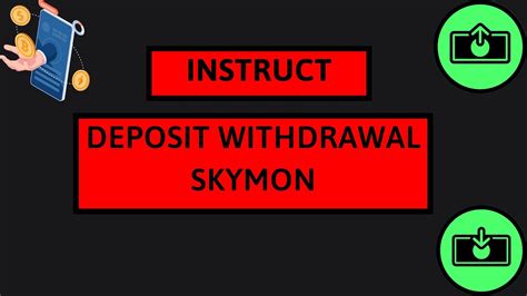 Instructions For Depositing And Withdrawing On Skymon Exchange Youtube