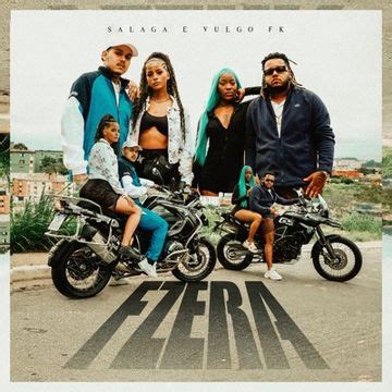 Fzera Single Ep De Vulgo Fk Letras