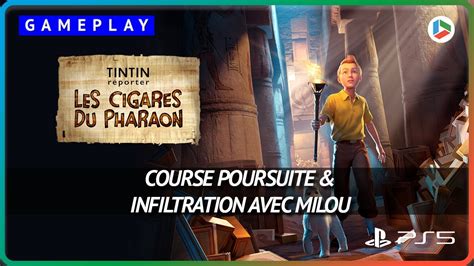 GAMEPLAY Tintin Reporter Les Cigares du Pharaon Découverte et