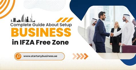 Complete Guide About Setup Business In Ifza Free Zone Sab