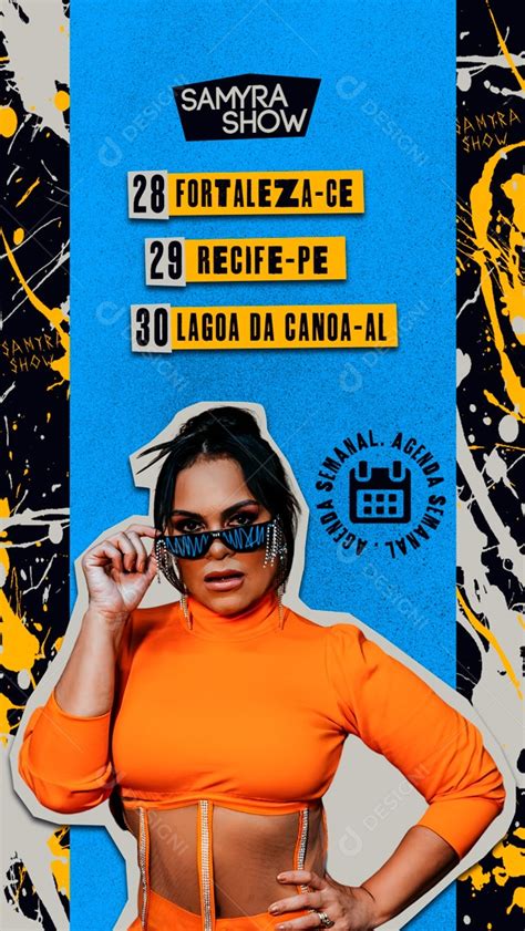 Story Flyer Samyra Show Agenda Semanal Social Media Psd Edit Vel