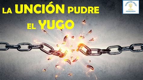 La Unci N Pudre El Yugo Youtube