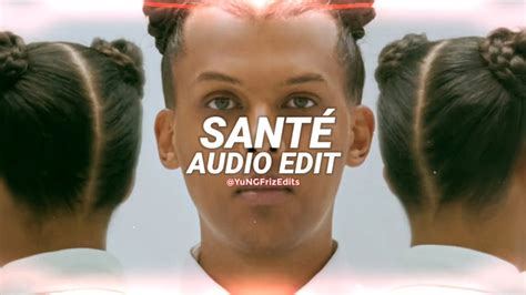 Santé Stromae Edit Audio Youtube