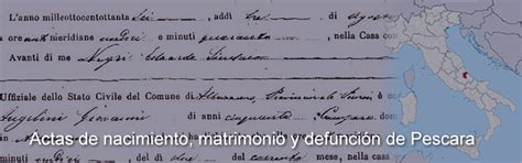 Actas de nacimiento matrimonio y defunción de Pescara