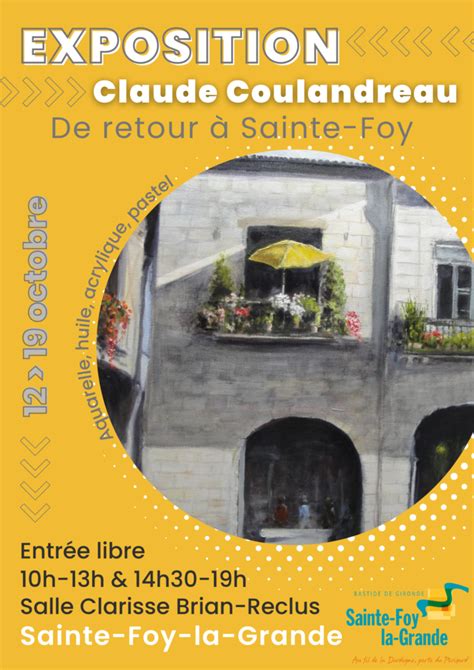 Exposition De Retour Sainte Foy Par Claude Coulandreau Sainte