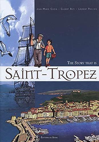 Cette Histoire Qui A Fait St Tropez Gb Buy Online At Best Price In