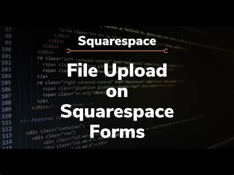 Squarespace Tutorials File Upload On Forms