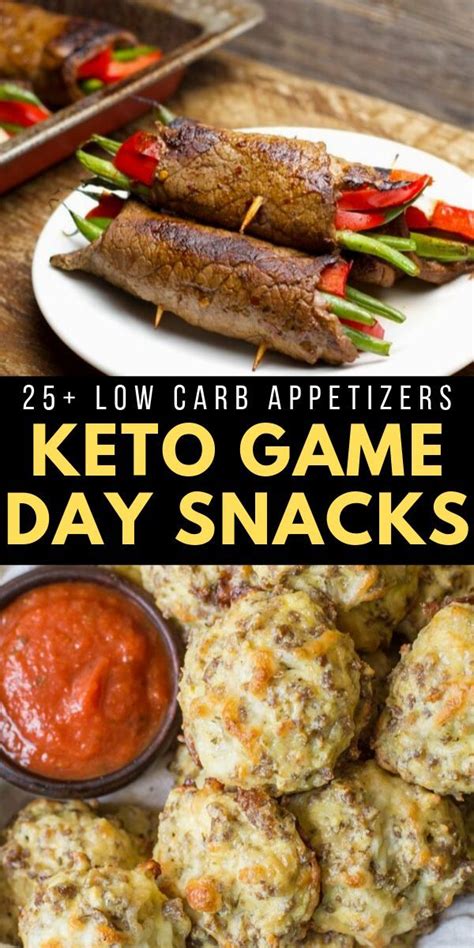 25 Low Carb Keto Game Day Snacks Quick Healthy Lunch