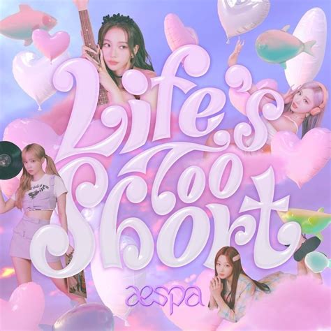 aespa 에스파 Lifes Too Short Lyrics and Tracklist Genius