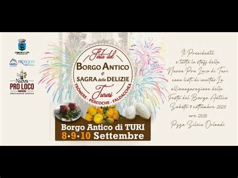 Festa Del Borgo Antico E Sagra Delle Delizie Turesi Youtube