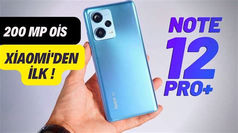 Redmi Note 12 Pro Plus Tüm Özellikleri ve Fiyatı Xiaomi den Bir İLK