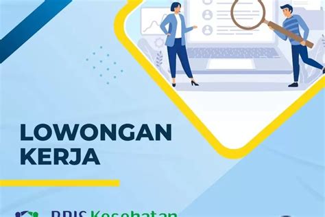 Lowongan Kerja Bpjs Kesehatan Rekrut Pegawai Baru Cara Daftarnya