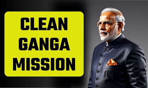 Essay on the Clean Ganga Mission - GANGA MITRA