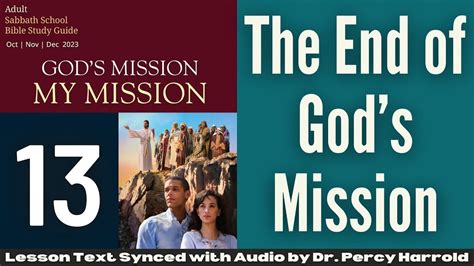 2023 Q4 Lesson 13 The End Of Gods Mission Audio By Percy Harrold