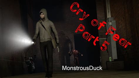 Cry Of Fear Part 5 Hello Mace Monstrousduck Youtube