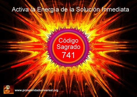 ACTIVA LA SOLUCIÓN INMEDIATA CÓDIGO SAGRADO DE ACTIVACIÓN 741 AGESTA