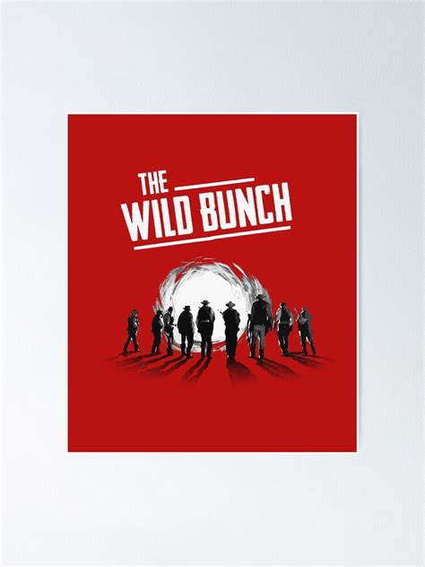 "The Wild Bunch" Poster for Sale by adriangemmel | Redbubble