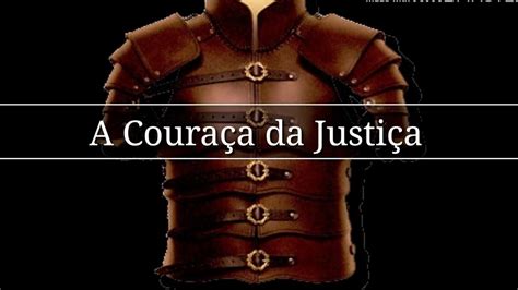 Armadura De Deus A Coura A Da Justi A Pr Fagner Santos Youtube