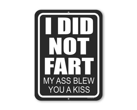Honey Dew Gifts I Did Not Fart My Ass Blew You A Kiss Inch Etsy