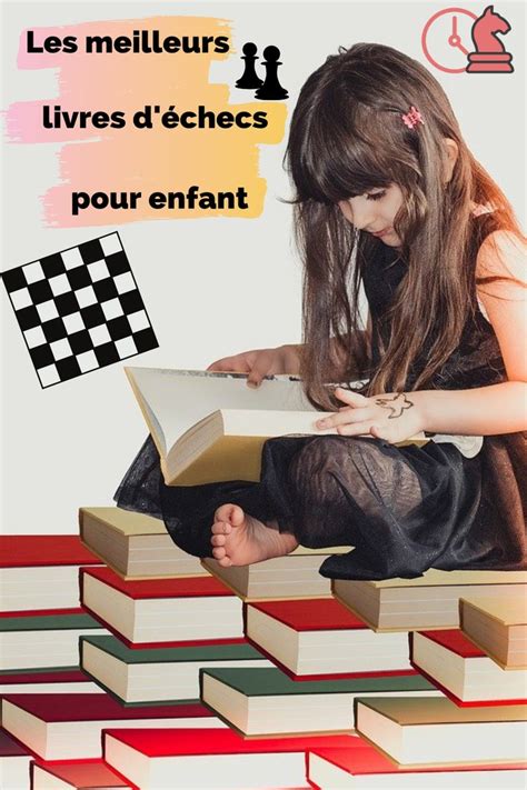 Vous Cherchez Un Livre D Checs Pour Votre Enfant Voici Nos