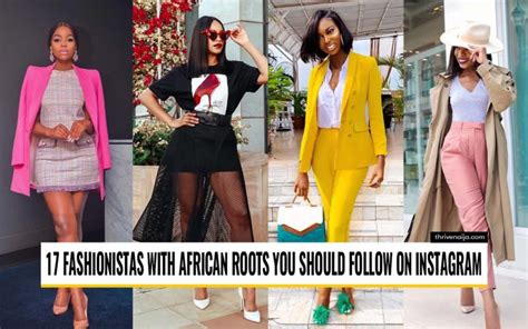 17 Fashionistas With African Roots You Should Follow On Instagram