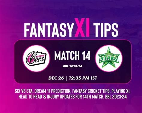 Six Vs Sta Dream11 Prediction Fantasy Cricket Tips Playing Xi For T20