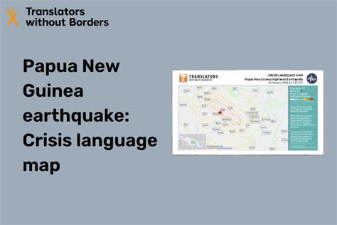 Papua New Guinea Earthquake Crisis Language Map Translators Without