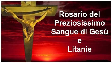 Rosario Del Preziosissimo Sangue Di Ges Youtube