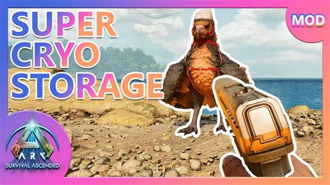 Ark Survival Ascended Mods Super Cryo Storage Ark Ascended