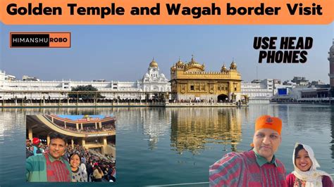 Golden Temple Wagah Border Jan Republic Special Amaritsar