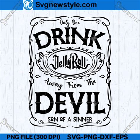 Jelly Roll Son Of A Sinner Svg Jelly Roll Svg Clipart Cut File