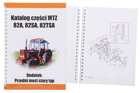 KATALOG CZĘŚCI MTZ 82A 82SA 82TSA STARY MOST za 77 99 zł z