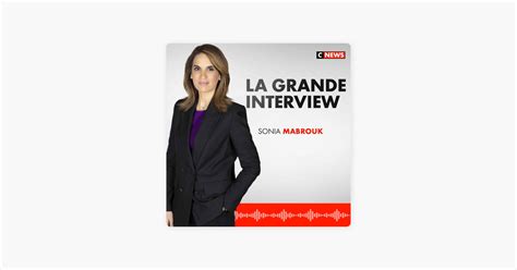 La Grande Interview De Sonia Mabrouk La Grande Interview Prisca