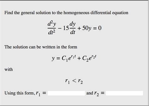 Solved Find The General Solution To The Homogeneous