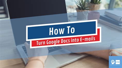 How To Turn Google Docs Into Draft E Mails YouTube