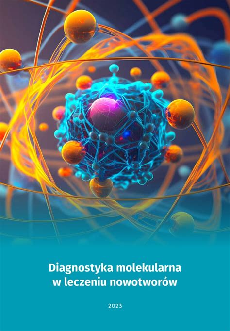Badania Molekularne W Onkologii Raport Zwrotnikraka Pl