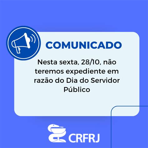 Não haverá expediente no Dia do Servidor Público 28 10 CRF RJ