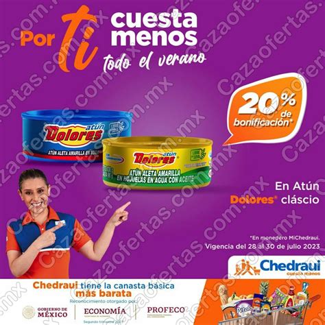 Ofertas Chedraui Cuesta Menos Fin De Semana Al De Julio