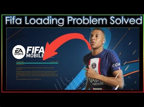 Fifa Mobile Not Opening Problem Today Fixed Fifa Mobile Loading