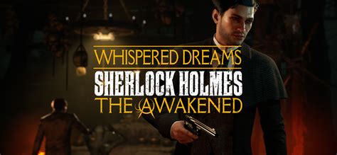 Sherlock Holmes The Awakened Whispered Dreams Side Quest Pack GOG