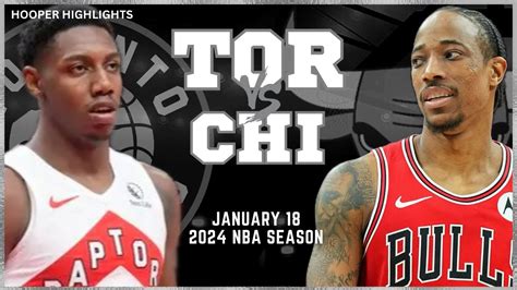 Toronto Raptors Vs Chicago Bulls Full Game Highlights Jan 18 2024