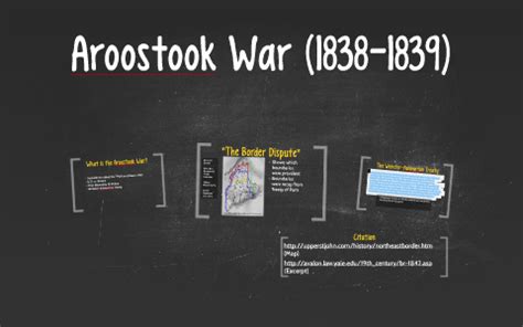 Aroostook War (1838-1839) by Pauline Torres on Prezi